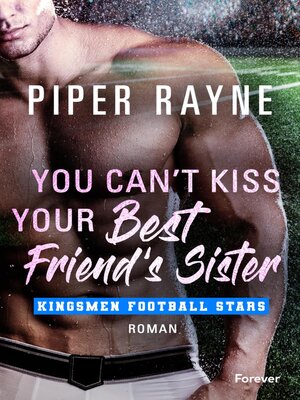 cover image of You Can't Kiss Your Best Friend's Sister